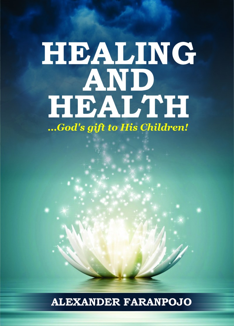 HEALING AND HEALTH