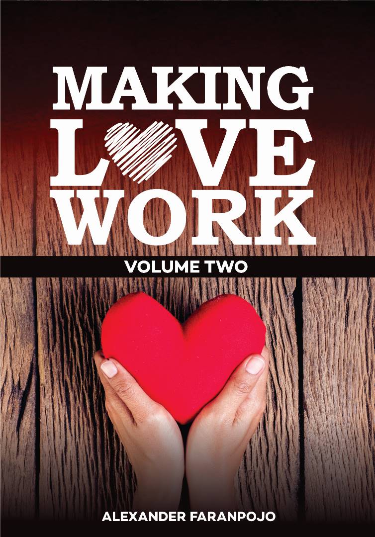 MAKING LOVE WORK - VOLUME 2